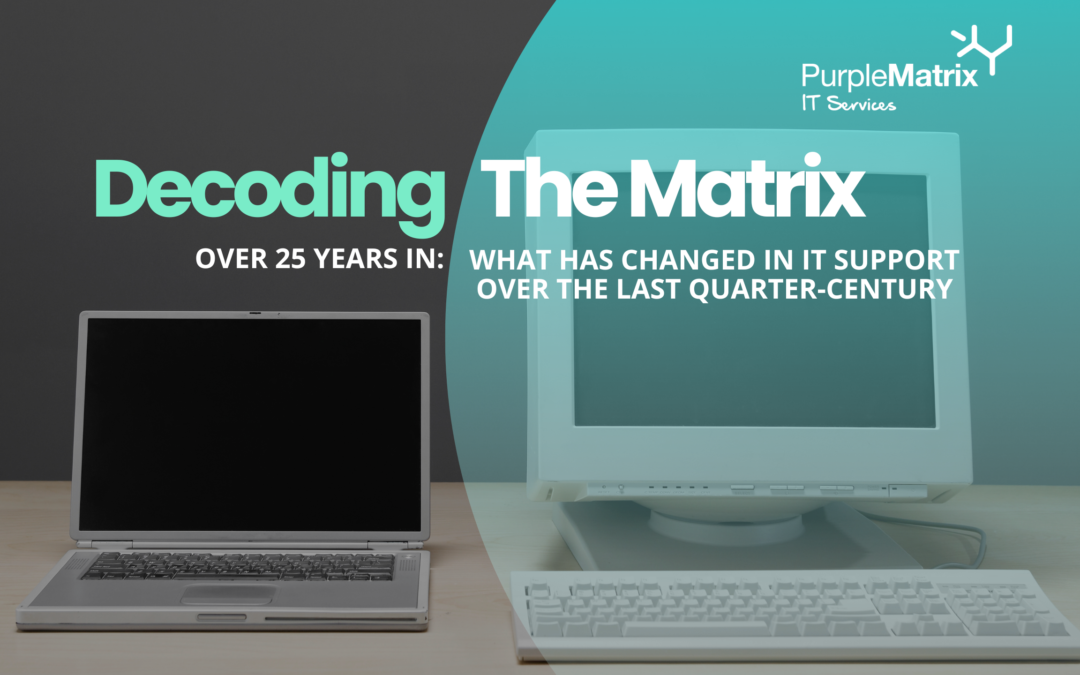 What’s Changed in the Last 25 Years of IT